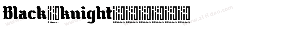 Black knight字体转换